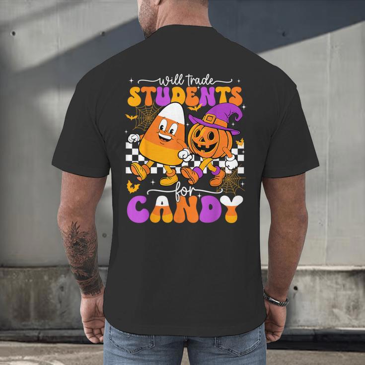 Will Trade Students For Candy Teacher Halloween Men's Back Print T-Shirt, gift for family, gift for coworker Will Trade Students For Candy Teacher Halloween Men's Back Print T-Shirt, gift for family, gift for coworker
