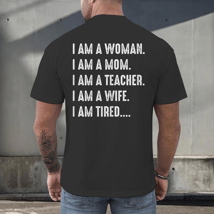 Woman Mom Teacher Wife TIRED T Shirt Cute Mom Teacher Shirts Men's Back Print T-Shirt, gift for family, gift for coworker