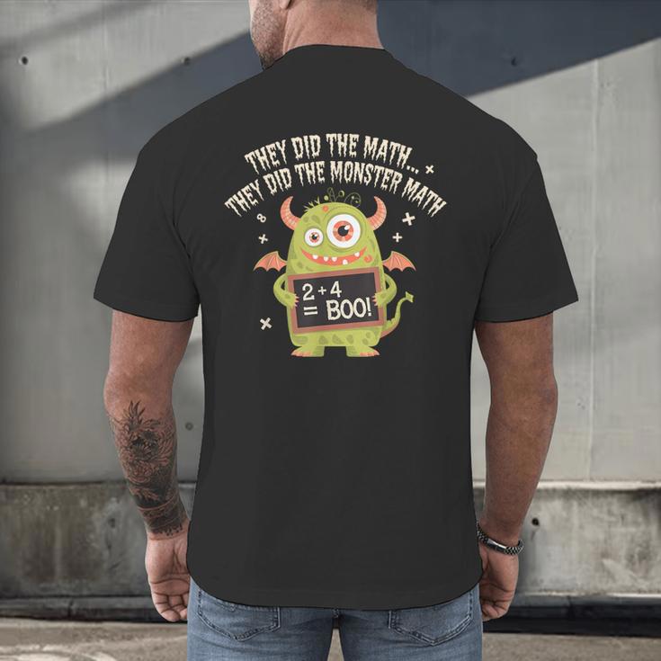 They Did The Math They Did The Monster Math Teacher Student Men's Back Print T-Shirt, gift for family, gift for coworker They Did The Math They Did The Monster Math Teacher Student Men's Back Print T-Shirt, gift for family, gift for coworker