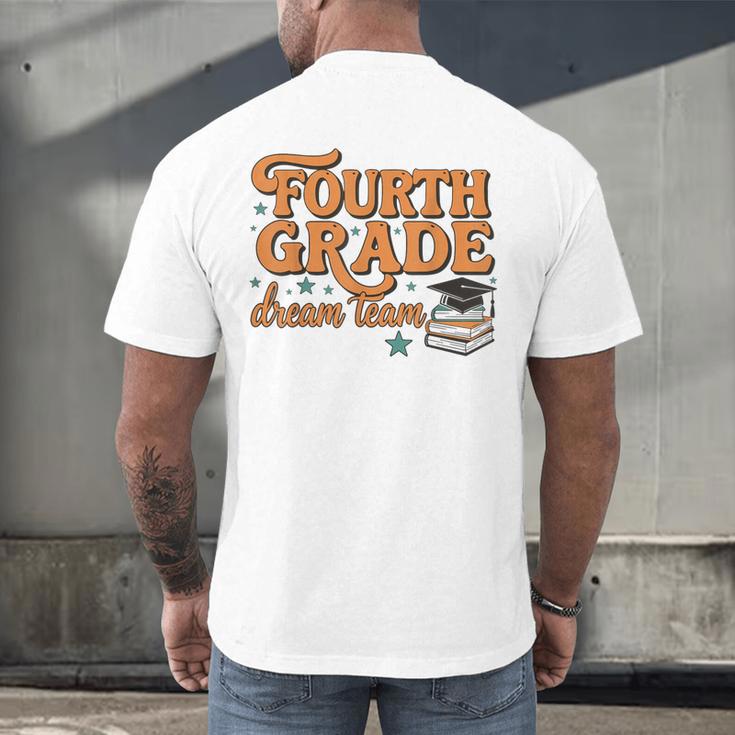 4th Grade Back To School Fourth Grade Dream Team Teacher Men's Back Print T-Shirt, gift for family, gift for coworker