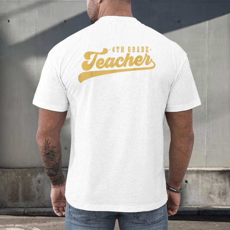 4th Grade Teacher Cute Vintage Graphic Fourth Grade Teacher Men's Back Print T-Shirt, gift for family, gift for coworker 4th Grade Teacher Cute Vintage Graphic Fourth Grade Teacher Men's Back Print T-Shirt, gift for family, gift for coworker