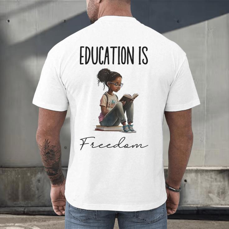 Education Is Freedom Teacher Books Black History Month Men's Back Print T-Shirt, gift for family, gift for coworker Education Is Freedom Teacher Books Black History Month Men's Back Print T-Shirt, gift for family, gift for coworker