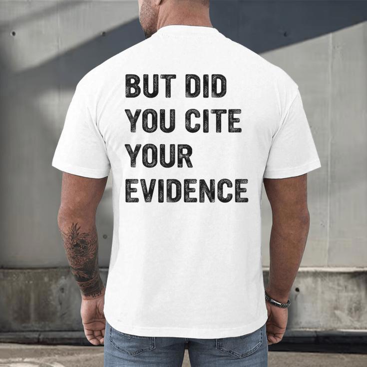 English Teacher But Did You Cite Your Evidence Men's Back Print T-Shirt, gift for family, gift for coworker