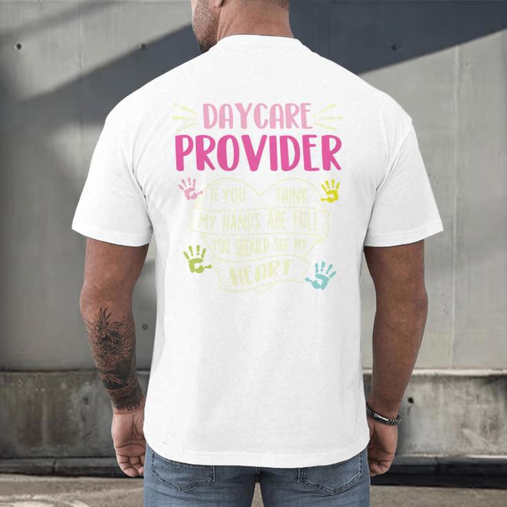 Full Heart Daycare Provider Nanny Au Pair Pre-K Teacher Men's Back Print T-Shirt, gift for family, gift for coworker