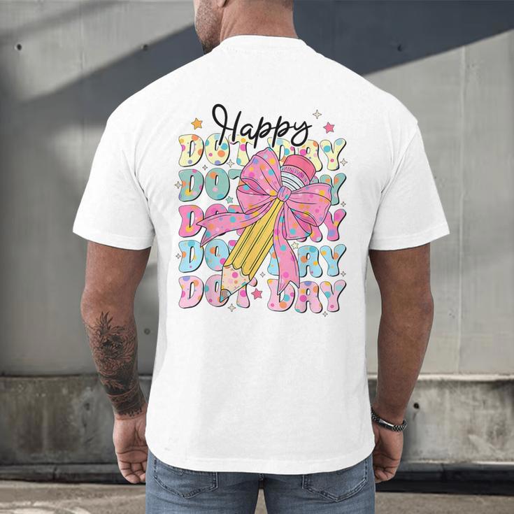 Happy Dot Day 2025 Coquette Bow Teachers Kids Boys Girls Men's Back Print T-Shirt, gift for family, gift for coworker Happy Dot Day 2025 Coquette Bow Teachers Kids Boys Girls Men's Back Print T-Shirt, gift for family, gift for coworker