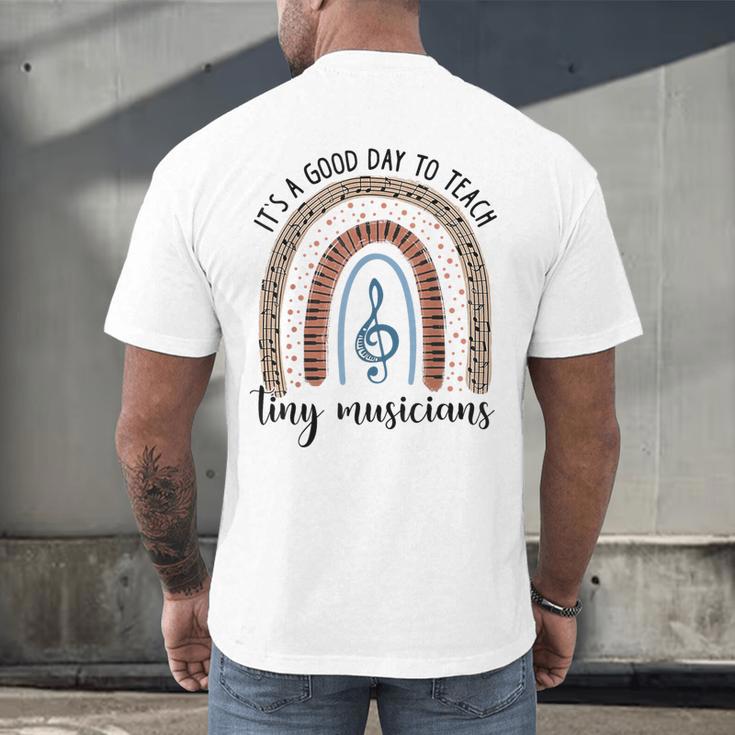 Its A Good Day To Teach Tiny Musicians Music Teacher Rainbow Men's Back Print T-Shirt, gift for family, gift for coworker Its A Good Day To Teach Tiny Musicians Music Teacher Rainbow Men's Back Print T-Shirt, gift for family, gift for coworker
