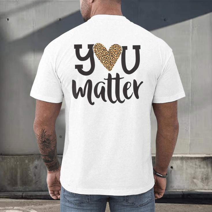 You Matter Leopard Print Teacher Kind Counselor Kindness Men's Back Print T-Shirt, gift for family, gift for coworker You Matter Leopard Print Teacher Kind Counselor Kindness Men's Back Print T-Shirt, gift for family, gift for coworker
