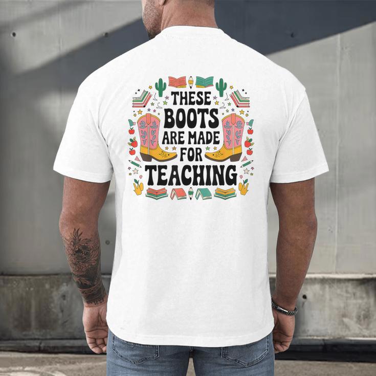 These Boots Are Made Teaching Western Cowboy Teacher Men's Back Print T-Shirt, gift for family, gift for coworker