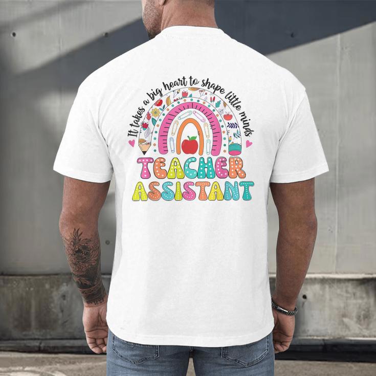 It Takes A Big Heart To Shape Little Minds Teacher Assistant Men's Back Print T-Shirt, gift for family, gift for coworker It Takes A Big Heart To Shape Little Minds Teacher Assistant Men's Back Print T-Shirt, gift for family, gift for coworker