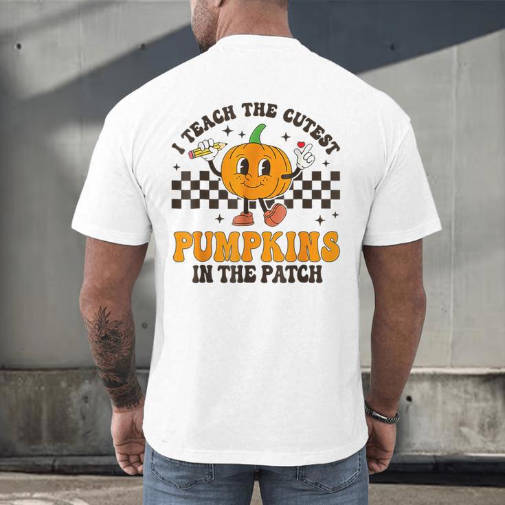 I Teach The Cutest Pumpkins In The Patch Groovy Teacher Fall Men's Back Print T-Shirt, gift for family, gift for coworker