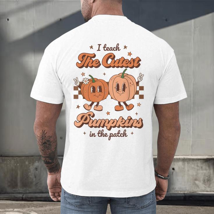 I Teach The Cutest Pumpkins In The Patch Retro Teacher Fall Men's Back Print T-Shirt, gift for family, gift for coworker I Teach The Cutest Pumpkins In The Patch Retro Teacher Fall Men's Back Print T-Shirt, gift for family, gift for coworker