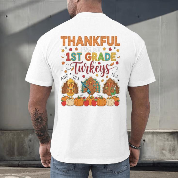 Teach Thanksgiving Teacher Thankful For My 1st Grade Turkeys Men's Back Print T-Shirt, gift for family, gift for coworker Teach Thanksgiving Teacher Thankful For My 1st Grade Turkeys Men's Back Print T-Shirt, gift for family, gift for coworker