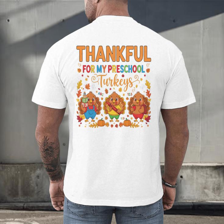 Teach Thanksgiving Teacher Thankful For My Preschool Turkeys Men's Back Print T-Shirt, gift for family, gift for coworker Teach Thanksgiving Teacher Thankful For My Preschool Turkeys Men's Back Print T-Shirt, gift for family, gift for coworker