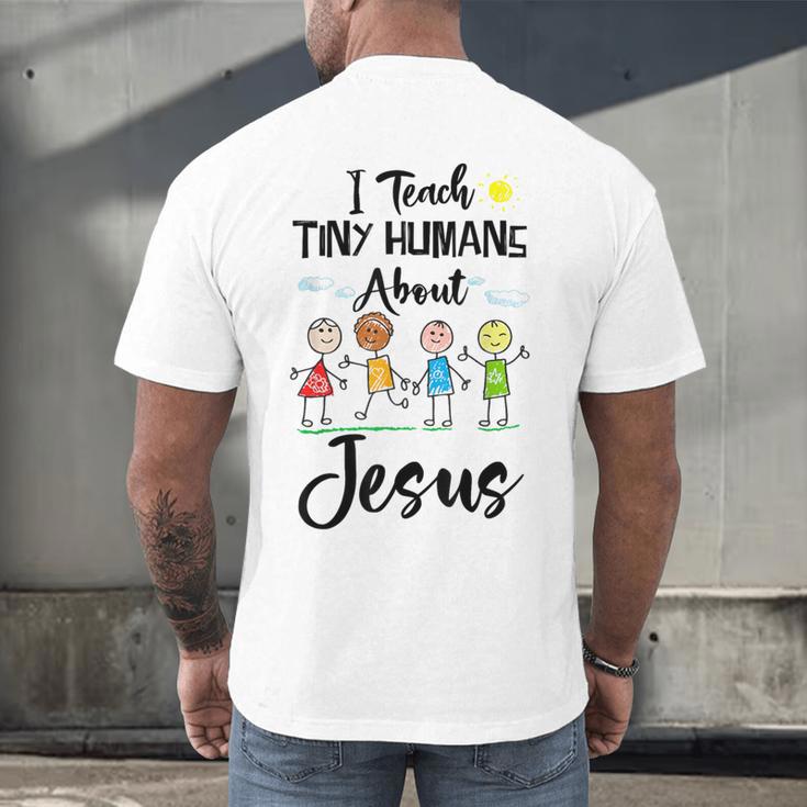 I Teach Tiny Humans About Jesus Sunday School Teacher Men's Back Print T-Shirt, gift for family, gift for coworker I Teach Tiny Humans About Jesus Sunday School Teacher Men's Back Print T-Shirt, gift for family, gift for coworker