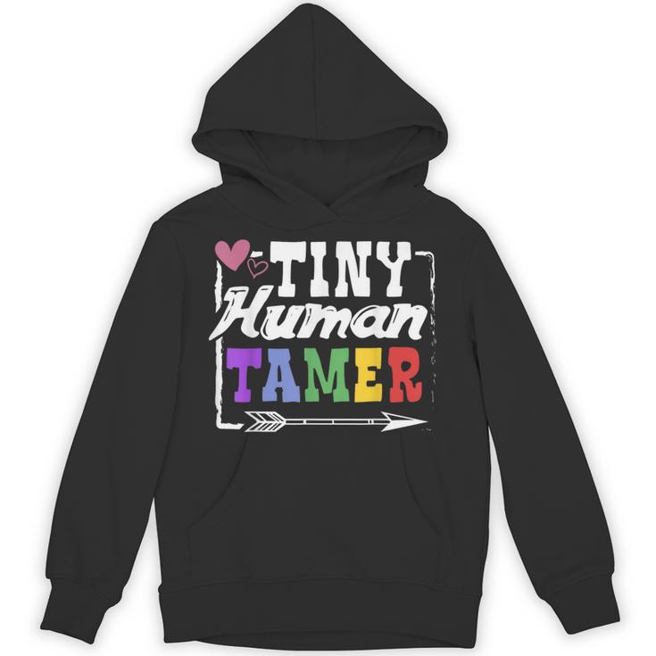 4 Teachers Or Parents Tiny Human Tamer Tee T-Shirt Unisex Hoodie