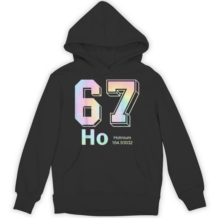 67 Ho Holmium Science Teacher Elements Table Six Seven Meme Unisex Hoodie