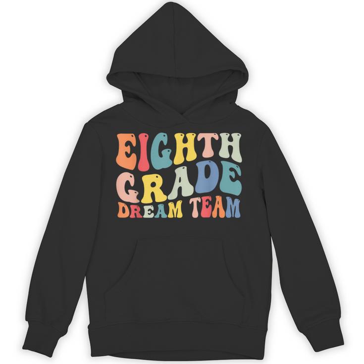 8th Grade Dream Team Teachers Boys Kids Retro Back To School Unisex Hoodie