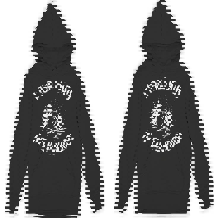 All Good Camp In The Woods 面白いキャンプテント キャンプファイヤー パーカー