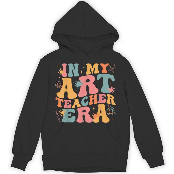 In My Art Teacher Era Artists First Day Of School Women Unisex Hoodie
