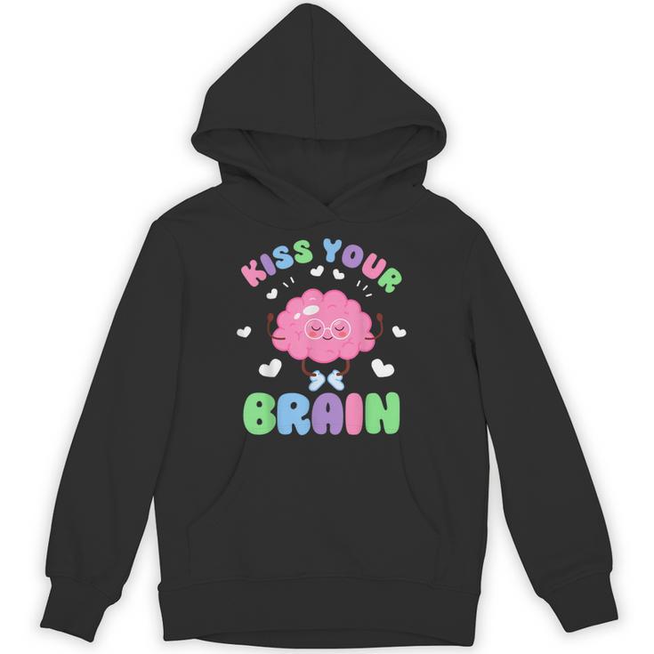 Back To School Kiss Your Brain Cute Teacher Appreciation Unisex Hoodie