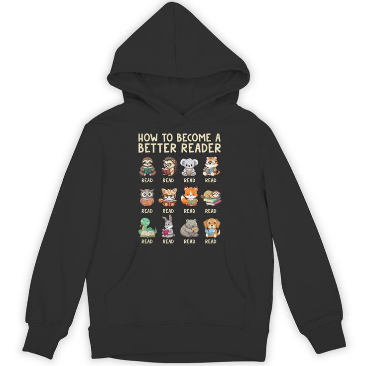 How To Become A Better Reader Animals Reading Teacher Unisex Hoodie
