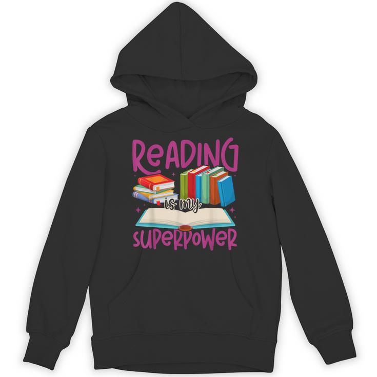 Book Reading Reading Is My Superpower Hoodie