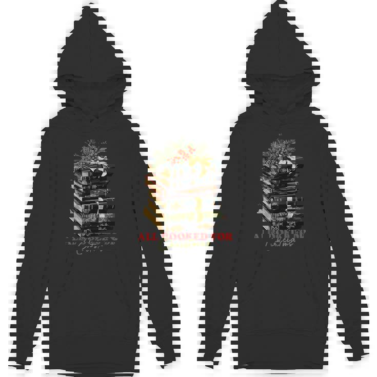 All Booked For Christmas Christmas Book Tree For Teacher For Men Women Kids Unisex Hoodie