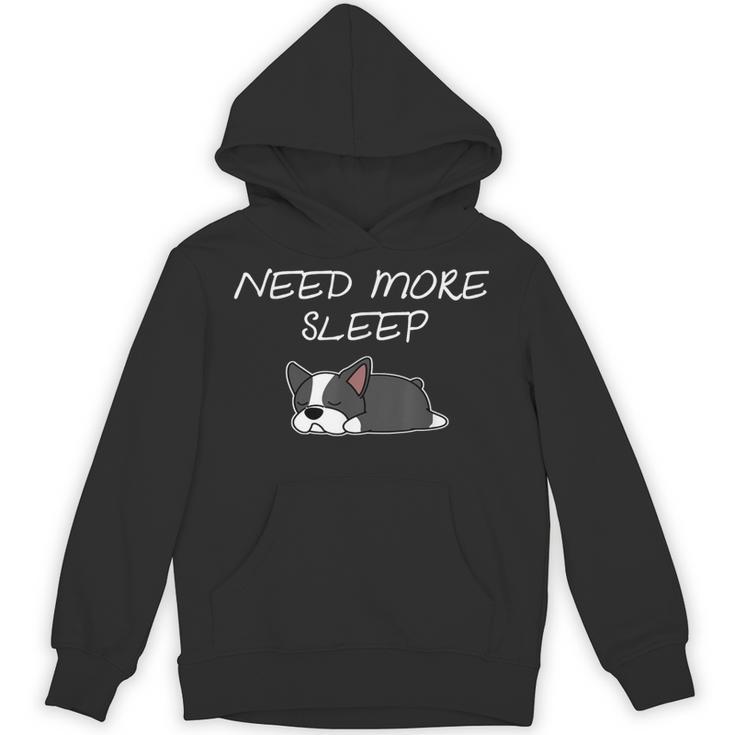 Boston Terrier Puppy Need More Sleep Pajama For Bedtime Unisex Hoodie
