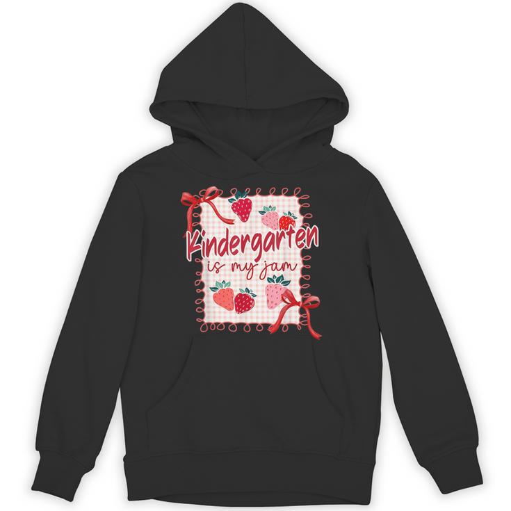 Bow Strawberry Kindergarten Is My Jam Teacher Kinder Team Unisex Hoodie
