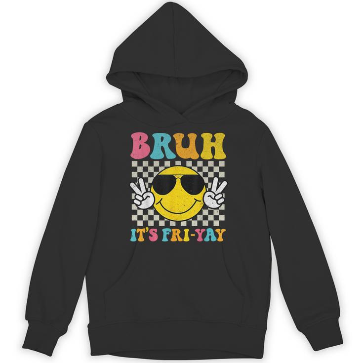 Bruh It's Fri-Yay Friday Weekend Smile Face Teacher Student Unisex Hoodie