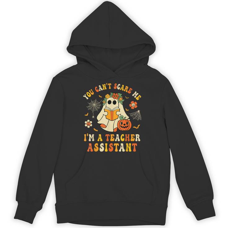 You Can't Scare Me I'm A School Teachers Assistant Halloween Unisex Hoodie, trending gift