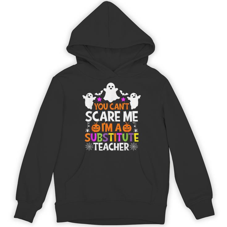You Can't Scare Me I'm A Substitute Teacher Shirt Halloween Unisex Hoodie