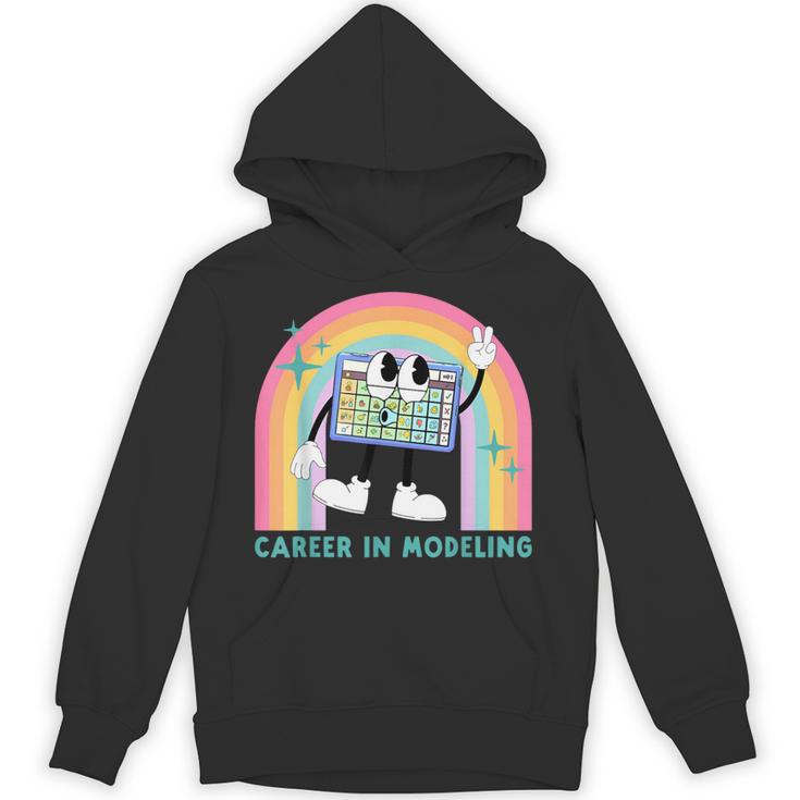 Career In Modeling AAC Teacher SLP SPED Communication Autism Unisex Hoodie