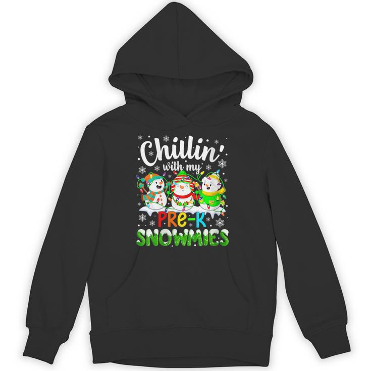 Chillin With My Pre-K Snowmies Christmas Teacher Xmas Unisex Hoodie