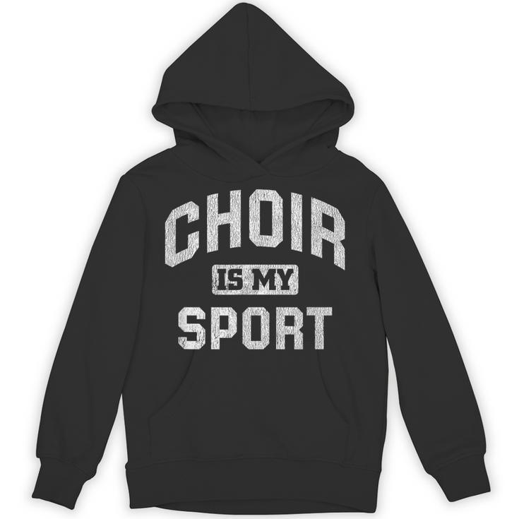 Choir Is My Sport Quote Choir Teacher Unisex Hoodie