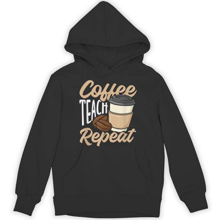 Coffee Teach Repeat Teacher Unisex Hoodie