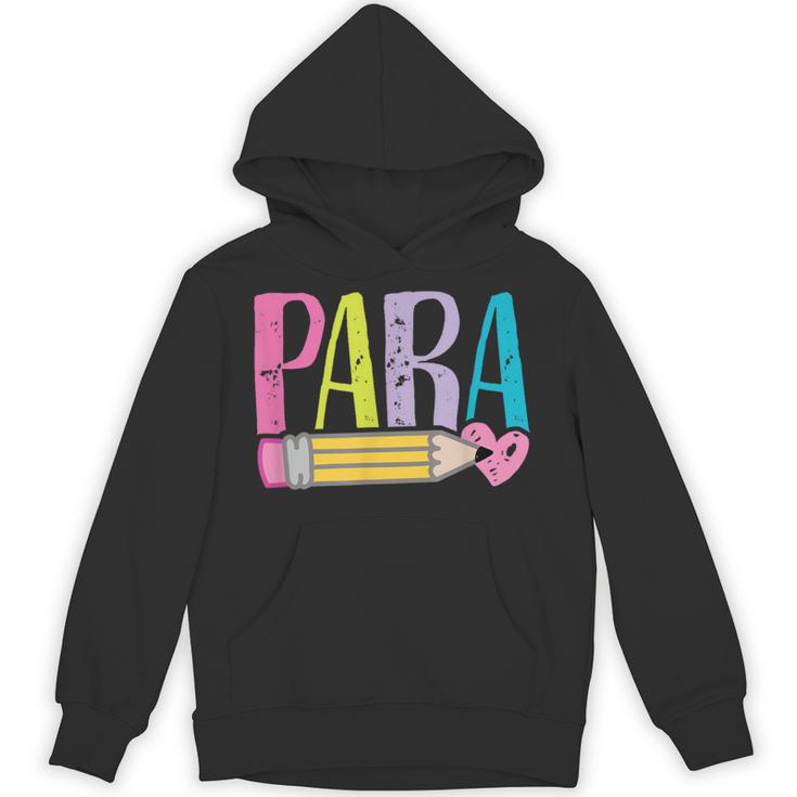 Colorful PARA Teacher Paraprofessional Cute Pencil Unisex Hoodie