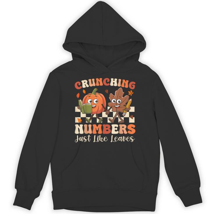 Crunching Numbers Just Like Leaves Pumpkin Fall Teacher Unisex Hoodie