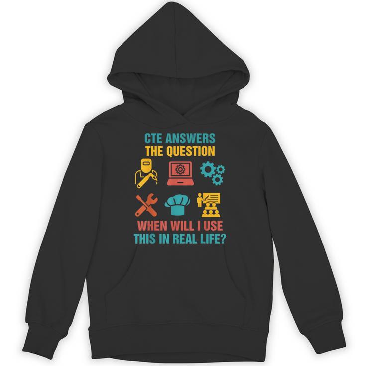 CTE Teacher CTE Crew When Will I Use This In Real Life Unisex Hoodie