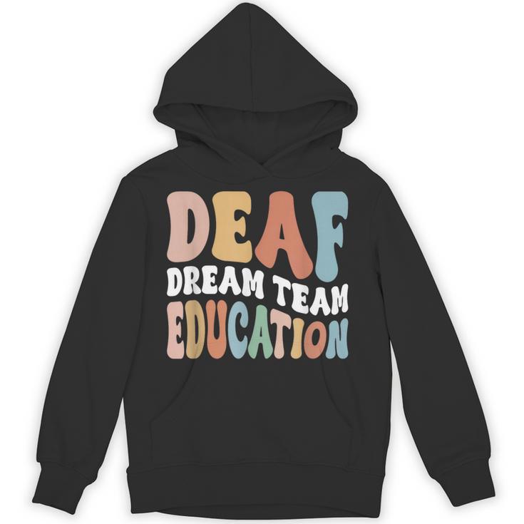 Deaf Dream Team Education Deaf Education Teacher Unisex Hoodie