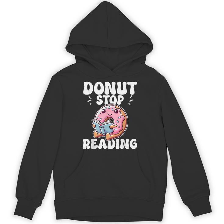 Donut Stop Reading Kawaii Teacher Preschool Kindergarten Unisex Hoodie