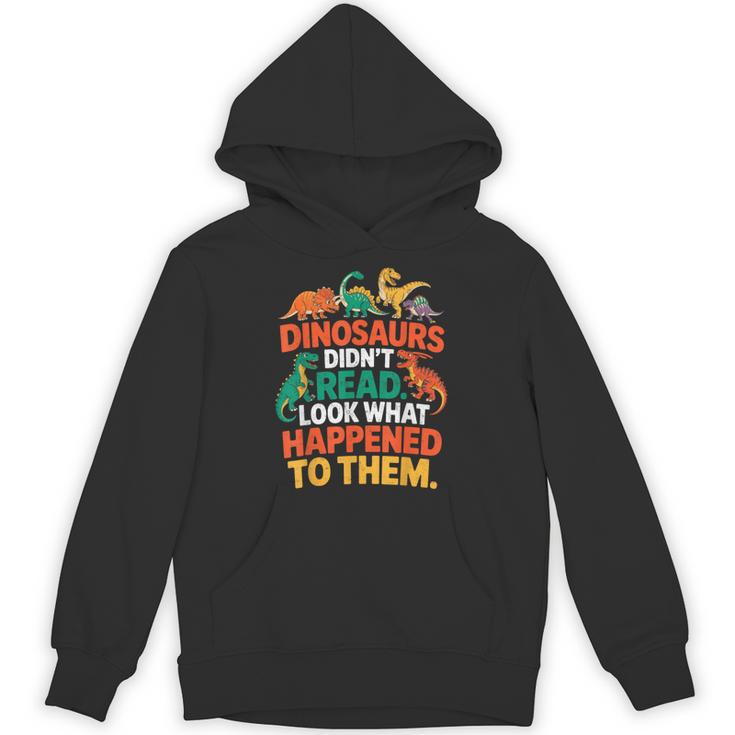 English Teacher Dinosaurs Didn’t Read What Happened To Them Unisex Hoodie