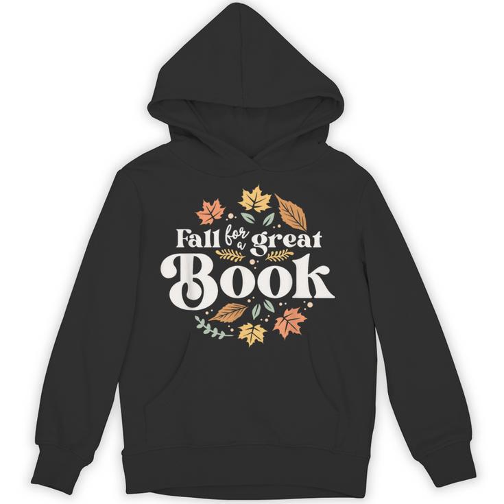 Fall For A Great Book Reading Librarian Autumn Teacher Unisex Hoodie