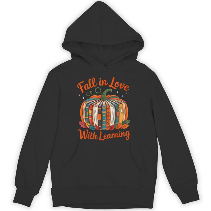 Fall In Love With Learning Book Lover Autumn Pumpkin Teacher Unisex Hoodie