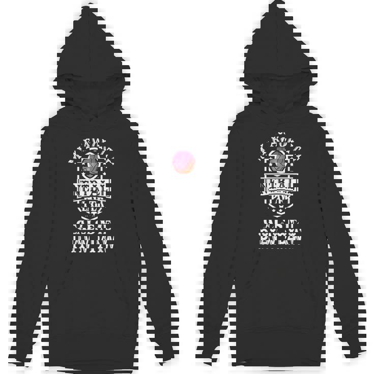 My Favorite Netball Player Calls Me Paw-Paw Outfit Netball Unisex Hoodie