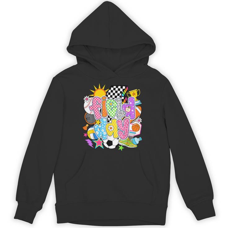 Field Day Fun Day Let The Games Begin Field Trip Teacher Kid Unisex Hoodie
