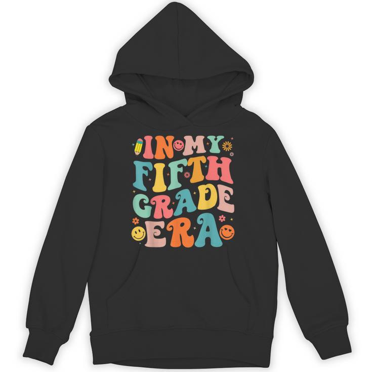 In My Fifth Grade Era 5th Grade Teacher Back To School Unisex Hoodie