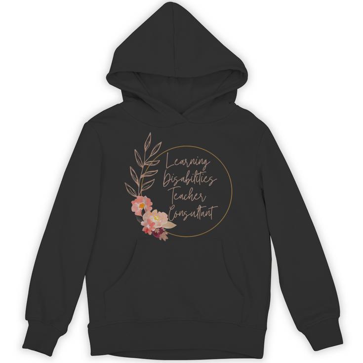 Floral Learning Disabilities Teacher Consultant SPED Teacher Unisex Hoodie