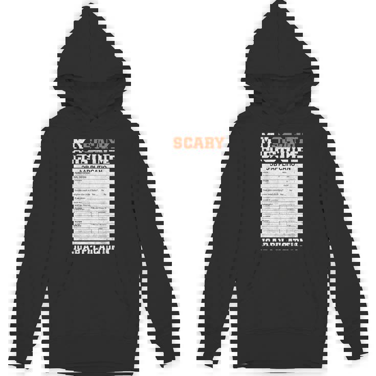 My Scary Costume Job Application Employment Costumes Hoodie