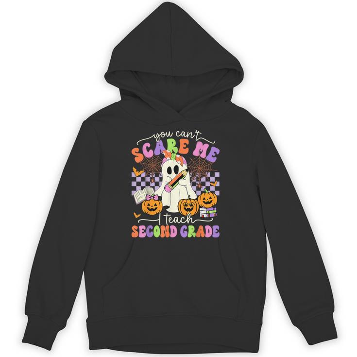 Halloween Teacher You Can't Scare Me I Teach Second Grade Unisex Hoodie